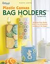 Plastic Canvas Bag Holders Plastic Canvas Bag Holders