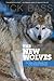 New Wolves: The Return of the Mexican Wolf to the American Southwest