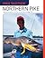 Northern Pike: Use the Secrets of the Pros to Catch More and Bigger Pike