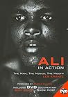 Ali in Action: The Man, The Moves, The Mouth