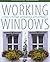 Working Windows: A Guide to...