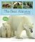 The Bear Almanac by Gary     Brown