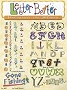 Letter Better: Doodling Guide Over 280 Patterns (Design Originals)