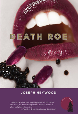 Death Roe (Woods Cop, #6)