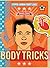 Body Tricks: Stupid Human Party Gags