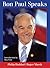 Ron Paul Speaks by Philip Haddad