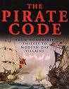 The Pirate Code: From Honorable Thieves to Modern-Day Villains The Pirate Code: From Honorable Thieves to Modern-Day Villains