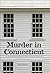 Murder in Connecticut: The ...