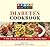 Diabetes Cookbook: A Step-by-Step Guide to Delicious, Healthy Meals