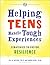 Helping Teens Handle Tough Experiences: Strategies to Foster Resilience