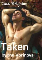 Taken by the Vorinovs (Men of Power Book 1)
