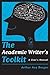 The Academic Writer's Toolkit: A User’s Manual