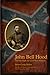 John Bell Hood and the Fight for Civil War Memory (The Western Theater in the Civil War)