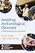 Avoiding Archaeological Disasters: Risk Management for Heritage Professionals (Techniques & Issues in Cultural Resource Management)