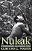 Nukak: Ethnoarchaeology of an Amazonian People (UNIV COL LONDON INST ARCH PUB)