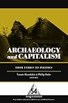 Archaeology and Capitalism: From Ethics to Politics