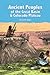 Ancient Peoples of the Great Basin and Colorado Plateau by Steven R. Simms