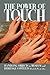 The Power of Touch (UCL Institute of Archaeology Publications)