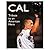 Cal: Tribute to an American...
