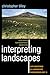 Interpreting Landscapes: Ge...