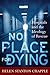 No Place For Dying: Hospita...