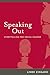 Speaking Out (Int'l Inst Qualitative Methodology Serie)