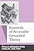 Essentials of Accessible Grounded Theory (Qualitative Essentials)