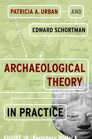 Archaeological Theory in Practice (Paperback)