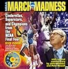 March Madness: Cinderellas, Superstars, and Champions from the Final Four
