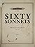 Sixty Sonnets