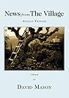 News from the Village by David  Mason