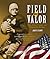 Field of Valor: Duty, Honor, Country, and Winning the Heisman