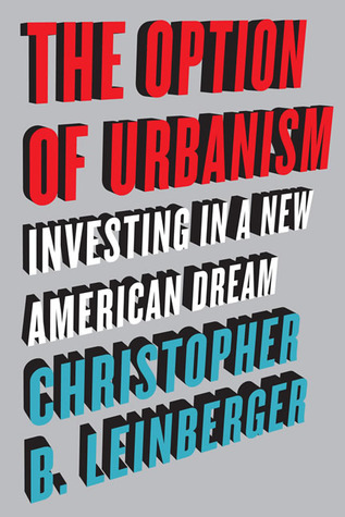 The Option of Urbanism: Investing in a New American Dream (Hardcover)