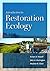 Introduction to Restoration Ecology (The Science and Practice of Ecological Restoration Series)
