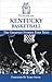 Echoes of Kentucky Basketball: The Greatest Stories Ever Told