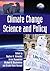 Climate Change Science and Policy