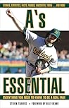 A's Essential: Everything You Need to Know to Be a Real Fan!