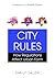 City Rules: How Regulations...