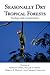 Seasonally Dry Tropical Forests: Ecology and Conservation