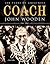 Coach John Wooden: 100 Year...