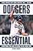 Dodgers Essential: Everythi...