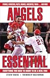 Angels Essential: Everything You Need to Know to Be a Real Fan!