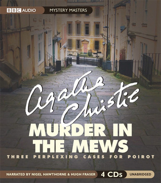 Murder in the Mews (Hercule Poirot, #16)