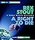 A Right to Die: A Nero Wolfe Mystery (Mystery Masters Series)