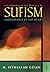 Emerald Hills of the Heart: Key Concepts in the Practice of Sufism (Emerald Hills of the Heart, 3) (Vol.3)