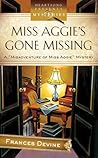 Miss Aggie's Gone Missing (Misadventure of Miss Aggie #1)