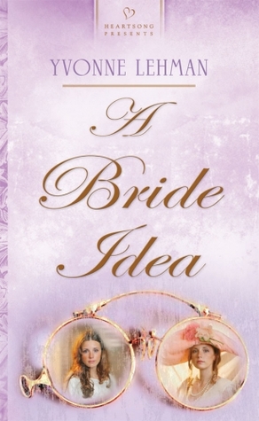 A Bride Idea (Heartsong Presents #767)