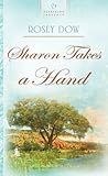 Sharon Takes a Hand (New Mexico Brides Series #3) Sharon Takes a Hand (New Mexico Brides Series #3)