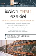 Isaiah Thru Ezekiel: Understanding The Major Prophets