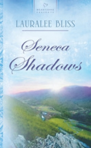 Seneca Shadows (Historical Span Series #1) (Heartsong Presents #783)